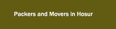 Packers and Movers in Hosur