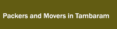 Packers and Movers in Tambaram