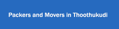 Packers and Movers in Thoothukudi