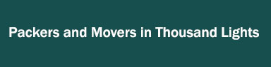 Packers and Movers in Thousand Lights