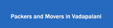 Packers and Movers in Vadapalani